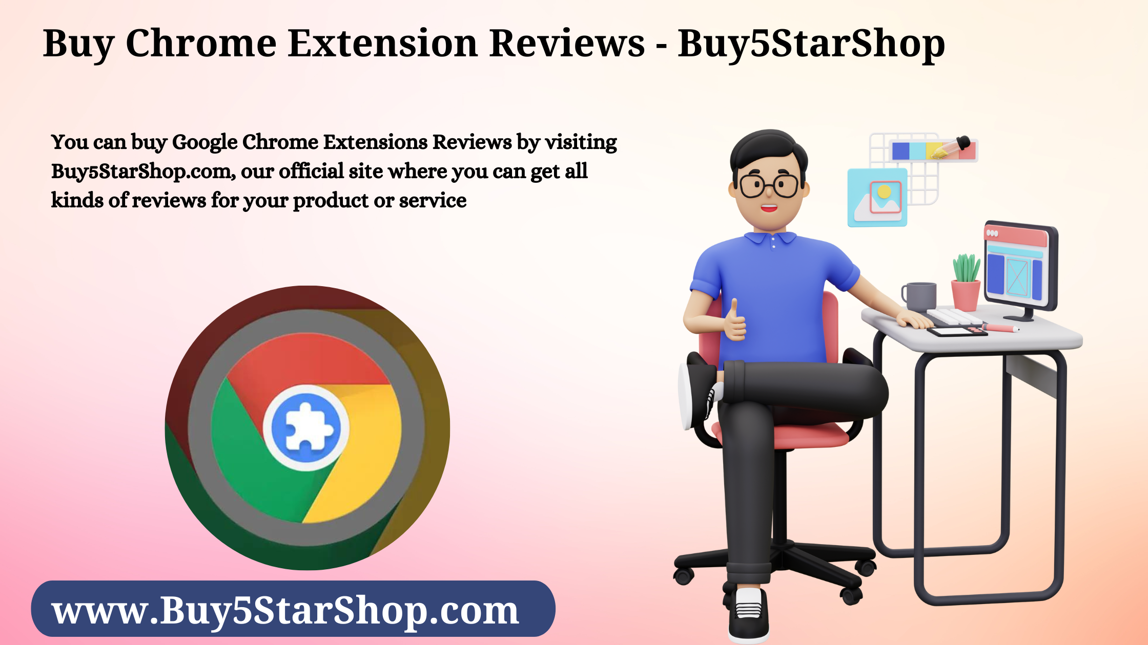 Buy Chrome Extension Reviews - Buy5StarShop