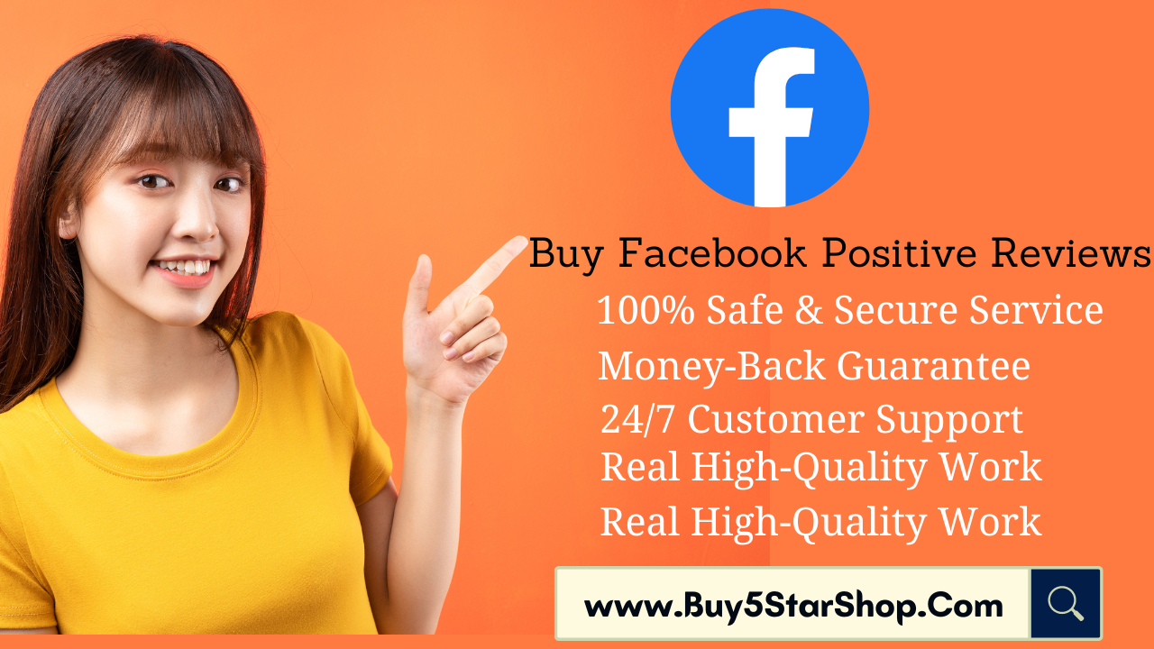 Buy Facebook Positive Reviews - Boost Your Online Genuine